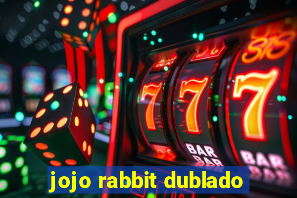 jojo rabbit dublado