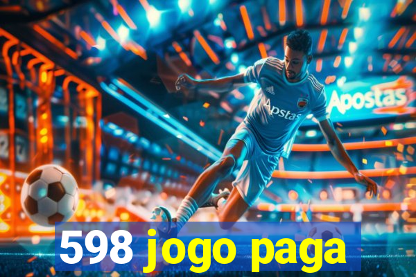 598 jogo paga