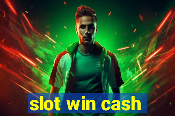 slot win cash