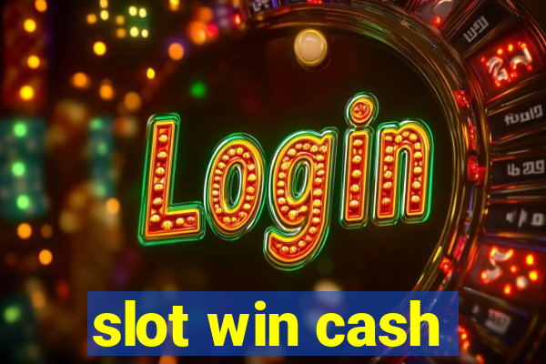 slot win cash