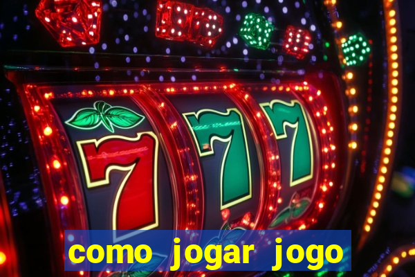 como jogar jogo sem abaixar