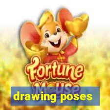 drawing poses