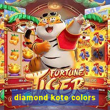 diamond kote colors