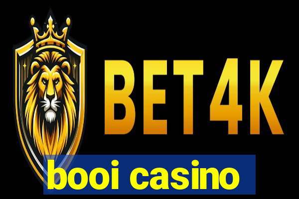 booi casino