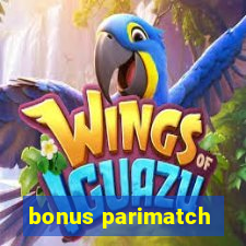 bonus parimatch