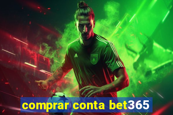 comprar conta bet365