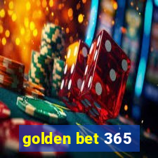 golden bet 365