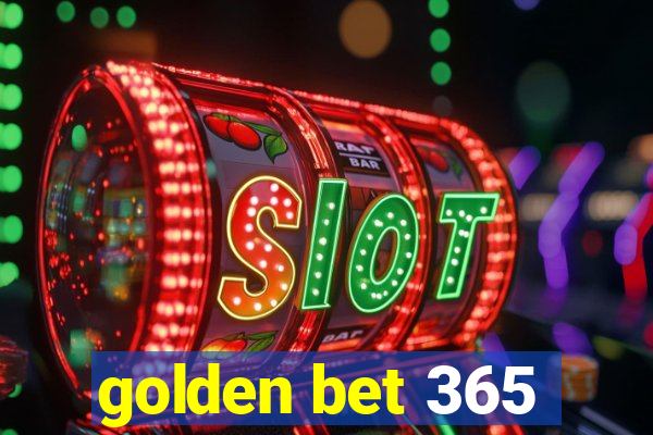 golden bet 365