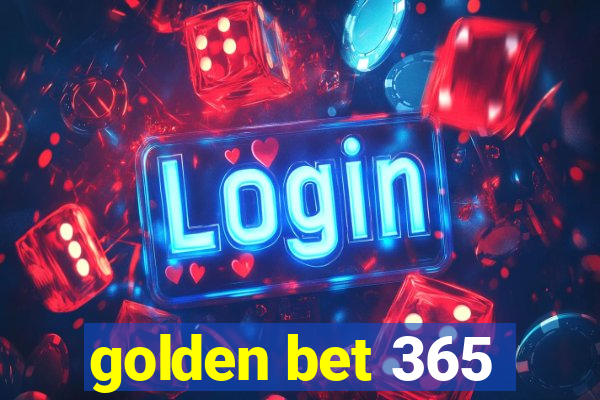 golden bet 365