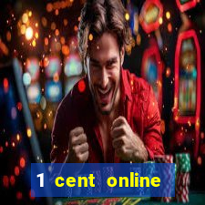 1 cent online casino games