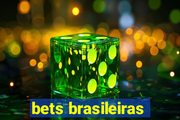 bets brasileiras