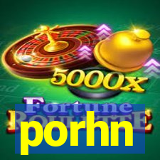 porhn