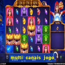 multi canais jogo do flamengo