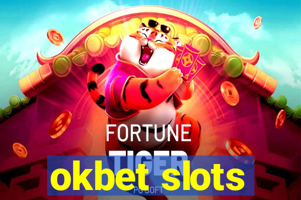 okbet slots