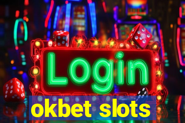 okbet slots