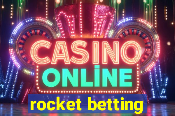 rocket betting