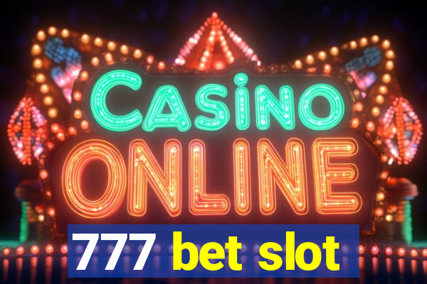 777 bet slot