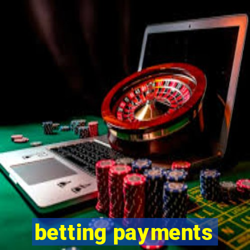 betting payments