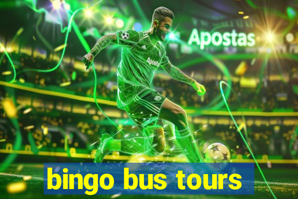 bingo bus tours