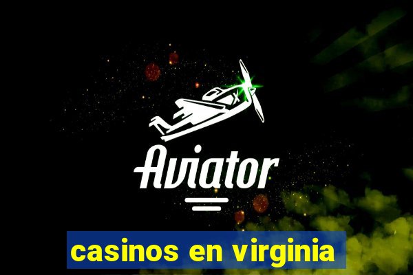 casinos en virginia