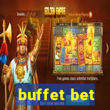 buffet bet