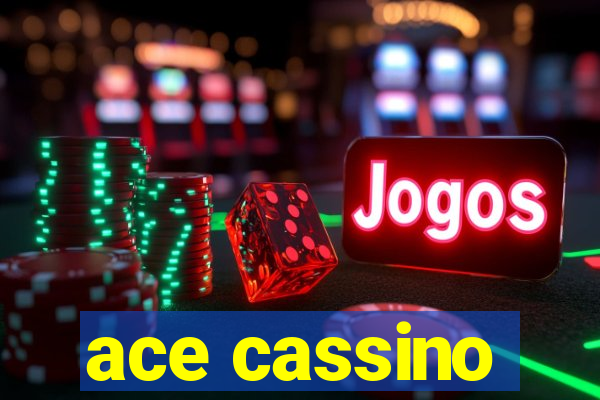 ace cassino