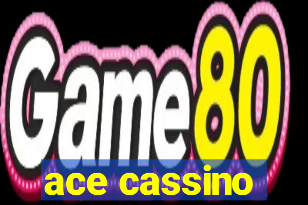 ace cassino