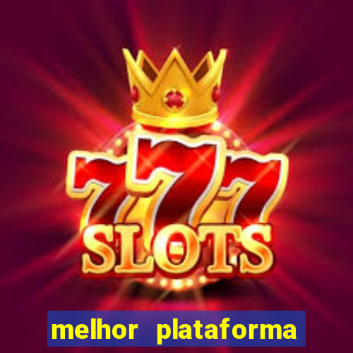 melhor plataforma para jogar fortune tiger hoje