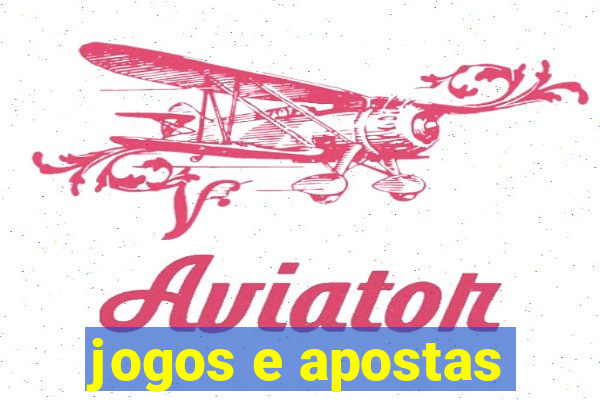 jogos e apostas