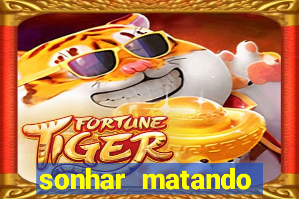 sonhar matando porco jogo do bicho