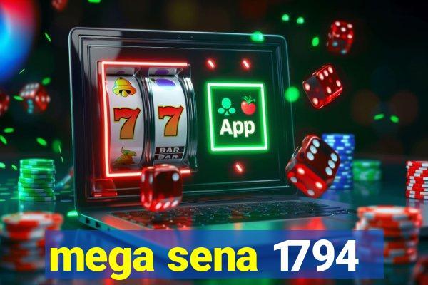 mega sena 1794