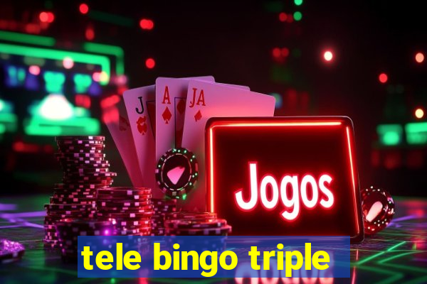 tele bingo triple