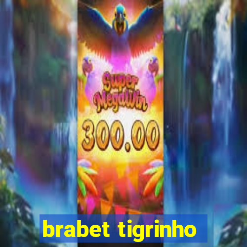 brabet tigrinho