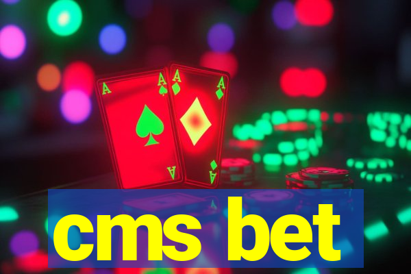 cms bet