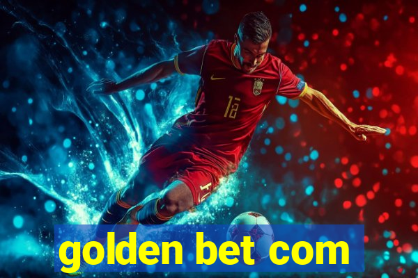 golden bet com