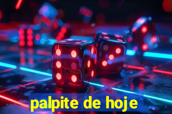 palpite de hoje