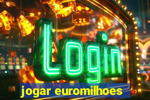 jogar euromilhoes