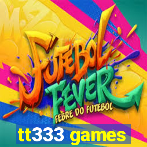 tt333 games