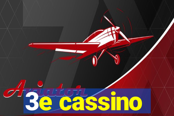 3e cassino