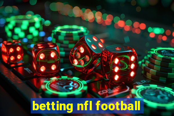 betting nfl football