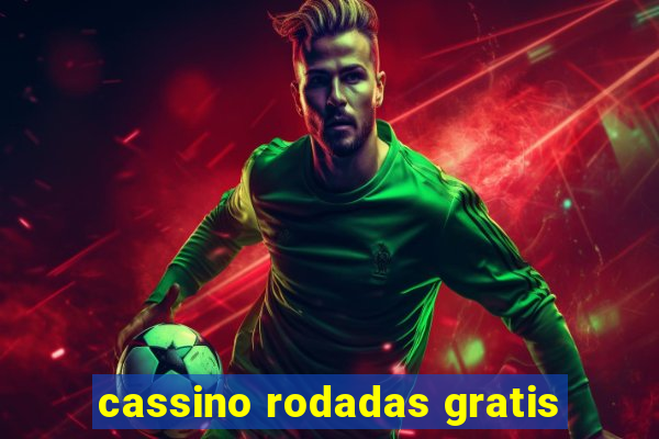 cassino rodadas gratis