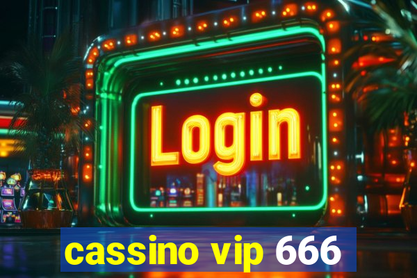 cassino vip 666