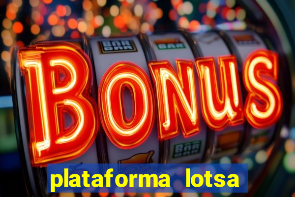 plataforma lotsa slots 777 paga mesmo