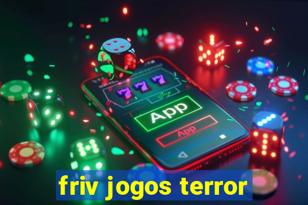 friv jogos terror