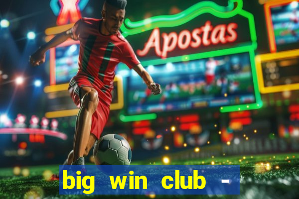 big win club - tongits pusoy