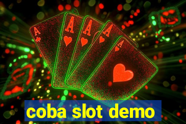 coba slot demo