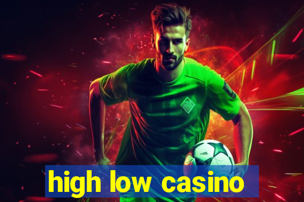 high low casino