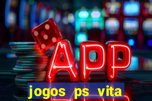 jogos ps vita download pkg