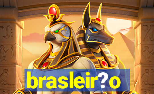 brasleir?o