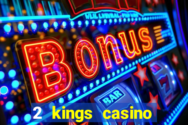 2 kings casino kings mountain nc